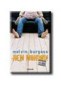 Burgess, Melvin - Nem mondod!