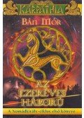 Bán Mór - Az ezeréves háború