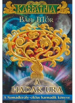 Bán Mór - A hadak ura Bán Mór - A hadak ura, Debrecen 2013 antikvár könyv