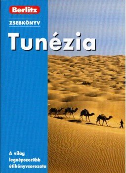 Neil Wilson - TUNÉZIA Neil Wilson - TUNÉZIA, Budapest 2010 antikvár könyv