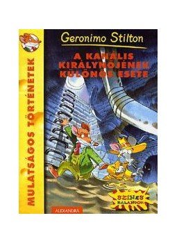 Geronimo Stilton - A kanális királynőjének különös esete Geronimo Stilton - A kanális királynőjének különös esete, null 2011 antikvár könyv