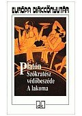 Platón - Szókratész védőbeszéde / A lakoma