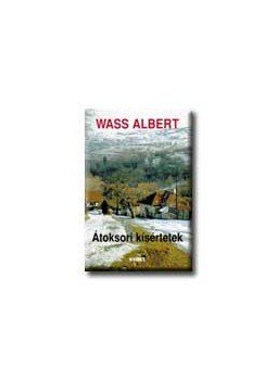 Wass Albert - Átoksori kísértetek Wass Albert - Átoksori kísértetek, null 2003 antikvár könyv