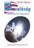 Szabó Ágnes - Álomvalóság a döntéseink fényében