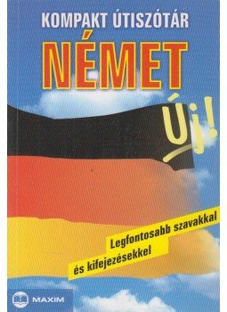 Sövényházy Edit - Kompakt útiszótár - német Sövényházy Edit - Kompakt útiszótár - német, Szeged 2003 antikvár könyv