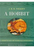 Anderson, Douglas A. (szerk.),J. R. R. Tolkien - A Hobbit - Egyszer oda, aztán vissza