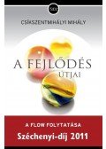 Csíkszentmihályi Mihály - A fejlődés útjai