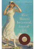 Alice Munro - Asszonyok, lányok élete