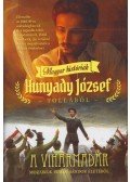 Hunyady József - A viharmadár - MAGYAR HISTÓRIÁK