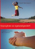 Horst Benesch - Kopogtass az egészségedért!