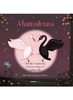 Tarbay Ede - A hattyúk tava Tarbay Ede - A hattyúk tava, Budapest 2015 antikvár könyv