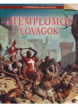 Reményi József Tamás - A templomos lovagok Reményi József Tamás - A templomos lovagok, Budapest 2014 antikvár könyv
