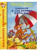 Geronimo Stilton - Vakáció a Las Egeras Hotelben