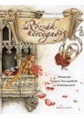 Horváth Judit - Rózsák hercegnője