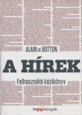 Alain de Botton - A hírek - Felhasználói kézikönyv - Felhasználói kézikönyv