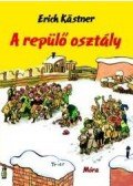 Erich Kästner - A repülő osztály