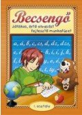 Csukásné Bernáth Krisztina - Becsengő. Játékos, értő olvasást fejlesztő gyakorlatok 1. osztályosok részére