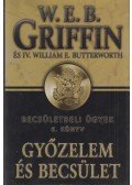 Griffin W. E. B - Győzelem és becsület