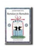Janikovszky Éva - Bertalan és Barnabás