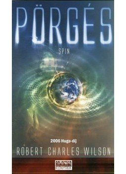 Robert Charles Wilson - Pörgés Robert Charles Wilson - Pörgés, null 2007 antikvár könyv