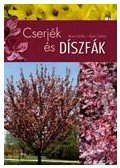 Illyés Csaba,Boros Anikó - Cserjék és díszfák