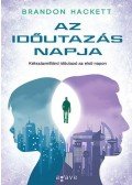 Brandon Hackett - Az időutazás napja