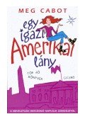 Meg Cabot - Egy igazi amerikai lány