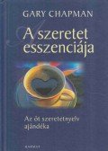 Gary Chapman - A szeretet esszenciája