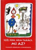 Varga Ferencné - Sző, fon, nem takács. Mi az?