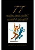 Komócsin Laura - 77 tanulságos történet vezetőkről coachoktól és tanácsadóktól