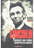 Bill O'Reilly, Martin Dugard - Lincoln