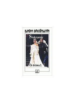 William Shakespeare - Öt dráma 2. William Shakespeare - Öt dráma 2., null 0 antikvár könyv