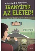Aviad Goz , B. Kim Barnes - Irányítsd az életed