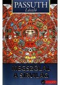 Passuth László - Megszólal a sírvilág