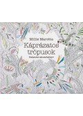 Millie Marotta - Káprázatos trópusok