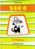 Kálmán Jenő - Sicc Afrikában