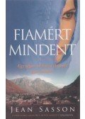 Jean Sasson - Fiamért mindent