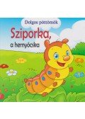 PODESTA, VERONICA - Sziporka, a hernyócska