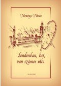 Neményi Ninon - Londonban, hej, van számos utca...