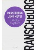 Ranschburg Jenő - Erkölcs és jellem