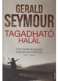 Gerald Seymour - Tagadható halál