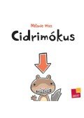 Mélanie Watt - Cidrimókus
