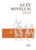 Erős Kinga (szerk.) - Az év novellái 2015