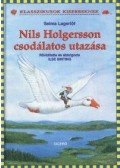 Selma Lagerlöf - NILS HOLGERSSON CSODÁLATOS UTAZÁSA -  RÖVIDÍTETT-