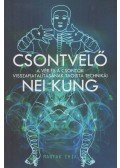 Mantak Chia - Csontvelő Nei Kung