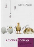 Mérő László - A csodák logikája