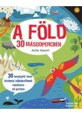 Anita Ganeri - A Föld 30 másodpercben