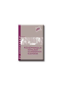 Kelecsényi László - Középiskolai kötelező olvasmányok elemzése, null 2002 antikvár könyv