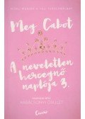 Meg Cabot - A neveletlen hercegnő naplója 3. - Karácsonyi őrület