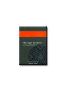 Magyar Gábor - Pénzügyi navigátor, null 2007 antikvár könyv